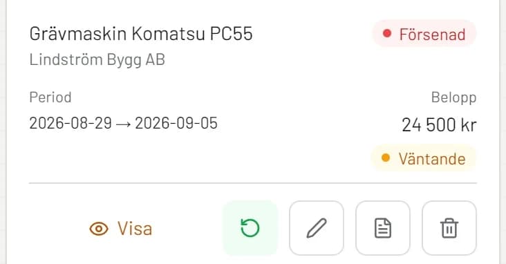 RentelFlow Bokningar på mobil — bokningskortet för Grävmaskin Komatsu PC55, Lindström Bygg AB, 2026-08-29 till 2026-09-05, 24 500 kr, försenad och väntande betalning.